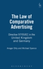 The Law of Comparative Advertising : Directive 97/55/EC in the United Kingdom and Germany - Book