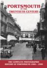 Portsmouth in the Twentieth Century : A Photographic History - Book