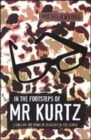 In the Footsteps of Mr Kurtz - Book