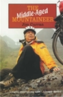 The Middle-Aged Mountaineer : A bicycle tour down the length of Britain - Book