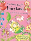 The Secret Fairy: The Secret Fairy In Fairyland : Full of twinkly Secret Fairy stickers and Fairy Fun! - Book