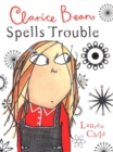 Clarice Bean Spells Trouble - Book