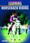 Horseback Riding : Learning - Book