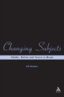 Changing Subjects : Gender, Nation and Future in Micah - Book