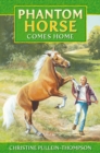 Phantom Horse Comes Home - Book