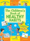 The Children's Book of Healthy Habits - Book