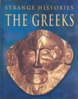 STRANGE HISTORIES GREEKS - Book