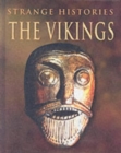 STRANGE HISTORIES VIKINGS - Book