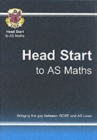 Head Start to AS Maths - Book