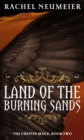 Land Of The Burning Sands : The Griffin Mage: Book Two - Book