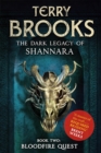 Bloodfire Quest : Book 2 of The Dark Legacy of Shannara - Book