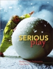 Serious Play : Modern Clown Performance - Book