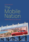 The Mobile Nation : Espana Cambia de Piel (1954-1964) - Book