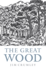 The Great Wood : The Ancient Forest of Caledon - Book