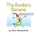 Bonkers Banana - Book