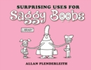 Surprising Uses for Saggy Boobs - Book