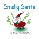 Smelly Santa - Book