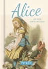 Alice In Her Own Words - Book