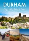 Durham: City, Vale, Dales and Coast - Book