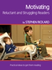 Motivating Reluctant and Struggling Readers - Book