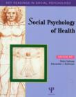 Social Psychology of Health : Key Readings - Book