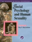 Social Psychology and Human Sexuality : Key Readings - Book