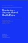 Developing a National Mental Health Policy - Book