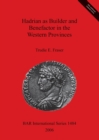 Hadrian as Builder and Benefactor in the Western Provinces - Book