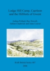 Lodge Hill Camp, Caerleon, and the hillforts of Gwent - Book