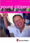Young Citizens : Children as Active Citizens Around the World - A Teaching Pack for Key Stage 2 - Book
