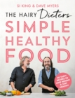 The Hairy Dieters' Simple Healthy Food : 80 Tasty Recipes to Lose Weight and Stay Healthy - eBook
