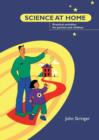 Science at Home : Practical Activities for Parents and Children - Book