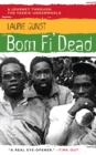 Born Fi' Dead : A Journey Through the Yardie Underworld - Book