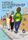 Looking at Citizenship and PSHE : Making the Law Bk. 6 - Book