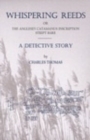 Whispering Reeds, or The Anglesey Catamanus Inscription Stript Bare : A Detective Story - Book