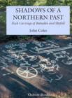 Shadows of a Northern Past : Rock Carvings in Bohuslan and Ostfold - Book