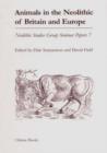 Animals in the Neolithic of Britain and Europe - Book