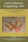Current Research in Egyptology 11 (2010) : Proceedings of the Eleventh Annual Symposium - Book