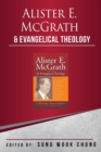 Alister E McGrath and Evangelical Theology : A Dynamic Engagement - Book