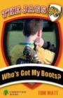 Who's Got My Boots? - Book