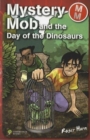 Mystery Mob and the Day of the Dinosaurs - Book