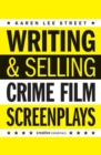 Writing And Selling: Crime Film Screenplays - Book