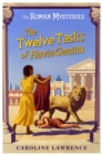 The Roman Mysteries: The Twelve Tasks of Flavia Gemina : Book 6 - Book