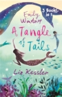 Emily Windsnap: A Tangle of Tails : 3 Books in 1 - Book