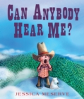 Can Anybody Hear Me? - Book