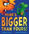 Mine's Bigger Than Yours! - Book