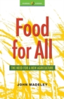 Food for All : The Need for a New Agriculture - Book