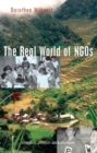 The Real World of NGOs : Discourses, Diversity and Development - Book