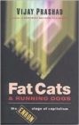 Fat Cats and Running Dogs : The Enron Stage of Capitalism - Book