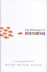 The Dictionary of Alternatives : Utopianism and Organization - Book